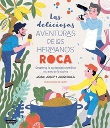 Las deliciosas aventuras de los hermanos Roca