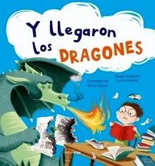 Y llegaron los dragones