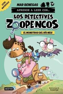 Aprende a leer con... ¡Los Detectives Zoopencos! 1. El monstruo del río Nesi