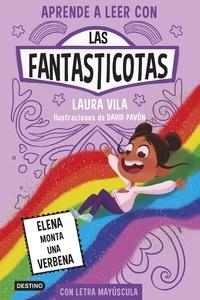 Aprende a leer con Las Fantasticotas 9. Elena monta una verbena