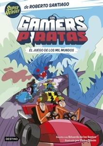 9788408297420 Los Gamers Piratas 5. El juego de los mil mundos