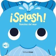 9788408297796 ¡Splash! Sonidos del mar. Mi primer libro de sonidos