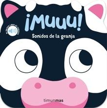 9788408297802 ¡Muuu! Sonidos de la granja. Mi primer libro de sonidos