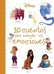 9788410029200 Disney. 10 cuentos para entender mis emociones