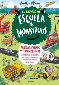 9788410050600 El Mundo de Escuela de Monstruos 1 - Ruedas, vías y travesuras
