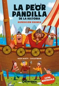 La peor pandilla de la historia. Expedición vikinga