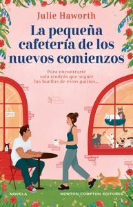 La pequeña cafetería de los nuevos comienzos
