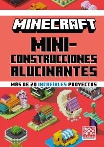 Minecraft Oficial: Miniconstrucciones alucinantes