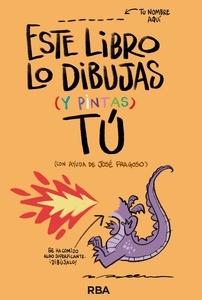 9788411325554 Este libro lo dibujas (y pintas) tú