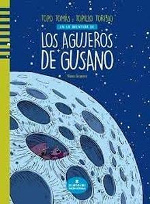 Los agujeros de gusano