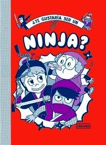 ¿Te gustaría ser un ninja?