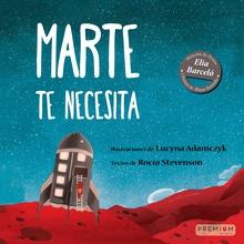 Marte te necesita