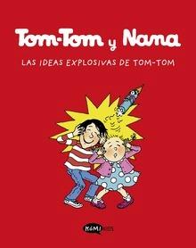 9788412399783 Tom-Tom y Nana 2. Las ideas explosivas de Tom-Tom