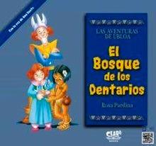 El Bosque de los Dentarios