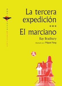 La tercera expedición / El marciano