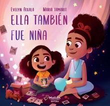 ELLA TAMBIEN FUE NIÑA