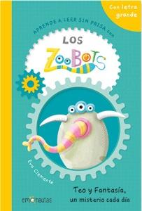 Aprende a leer sin prisa con Los Zoobots (2) - Teo y Fantasía, un misterio cada día