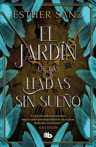 9788413146782 El jardín de las hadas sin sueño (El bosque 2)
