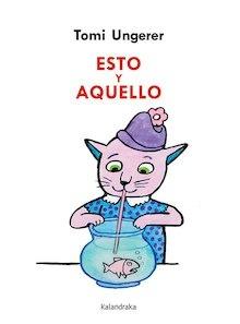 Esto y aquello