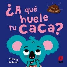 ¿a qué huele tu caca?