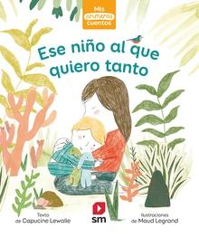 Ese niño al que quiero tanto