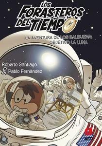 LFT 12: La aventura de los Balbuena: objetivo la Luna