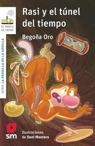 La pandilla de la ardilla 24. Rasi y el túnel del tiempo