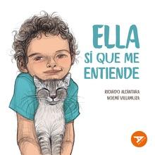 Ella sí que me entiende