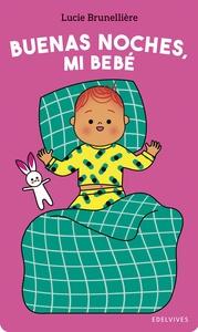 Buenas noches, mi bebé