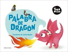 9788414063835 Tuco Dragón - Palabra de dragón. Cuaderno de actividades