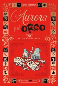 Aurora y el Orco 3 : El Terror de los Orcos