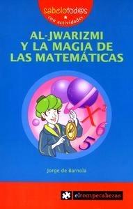 Al-Jwarizmi y la Magia de las Matemáticas