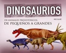 Dinosaurios '150 Animales Prehistóricos, de Pequeños a Grandes'