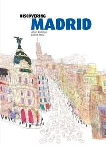 Discovering Madrid