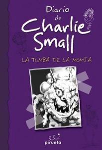 Diario de Charlie Small. la Tumba de la Momia
