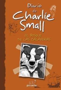 Diario de Charlie Small. el Bosque de las Calaveras