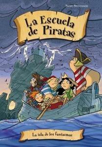 La Isla de los Fantasmas. Escuela de Piratas 10