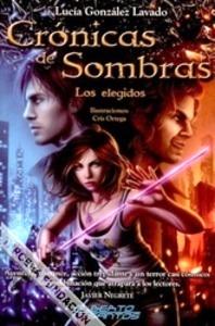 Crónica de Sombras. los Elegidos 'Los Elegidos'