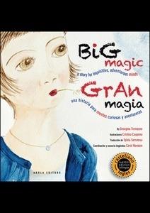 Big Magic/Gran Magia