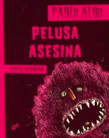La Pelusa Asesina