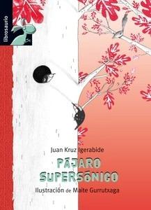 El Pajaro Supersónico