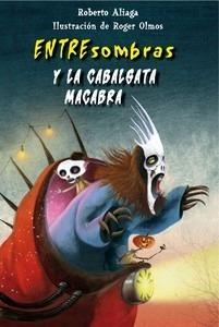 Entresombras y la Cabalgata Macabra