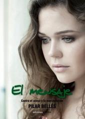 El Mensaje 'Contra el Acoso y la Manipulación'