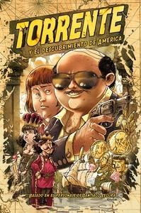 Torrente y el Descubrimiento de América Nº 01 'Y el Descubirmiento de América'
