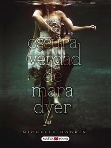 La Oscura Verdad de Mara Dyer