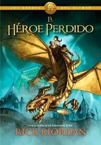 El Héroe Perdido (Los Héroes del Olimpo 1)