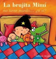La Brujita Mimi no Tiene Miedo, o Si?
