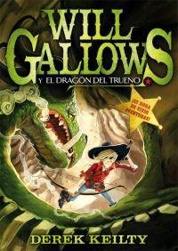 Will Gallows y el Dragón del Trueno