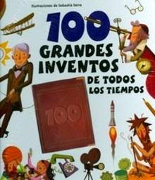 100 Grandes Inventos de Todos los Tiempos