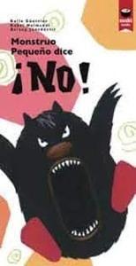 Monstruo Pequeño dice ¡NO!
